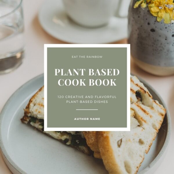 Plant-Based Garden Cookbook